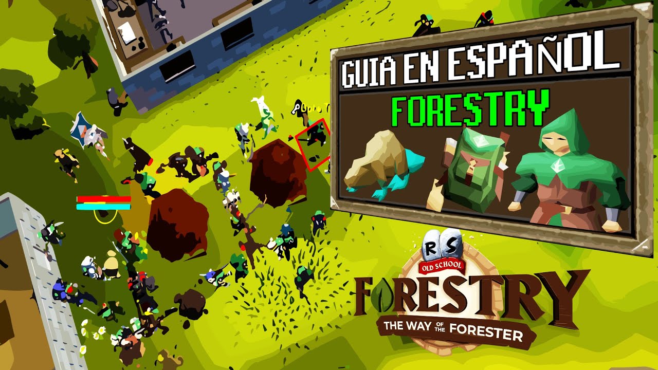 GUÍA FORESTRY EN ESPAÑOL | COMO HACER LOS 4 EVENTOS. ¿ PARA QUE SIRVEN LOS ITEMS DEL SHOP?  [OSRS]