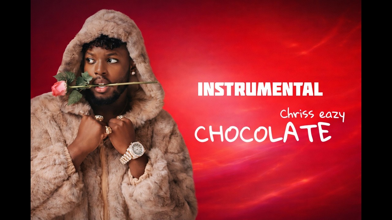 Chocolate by Chris Eazy (Instrumental)