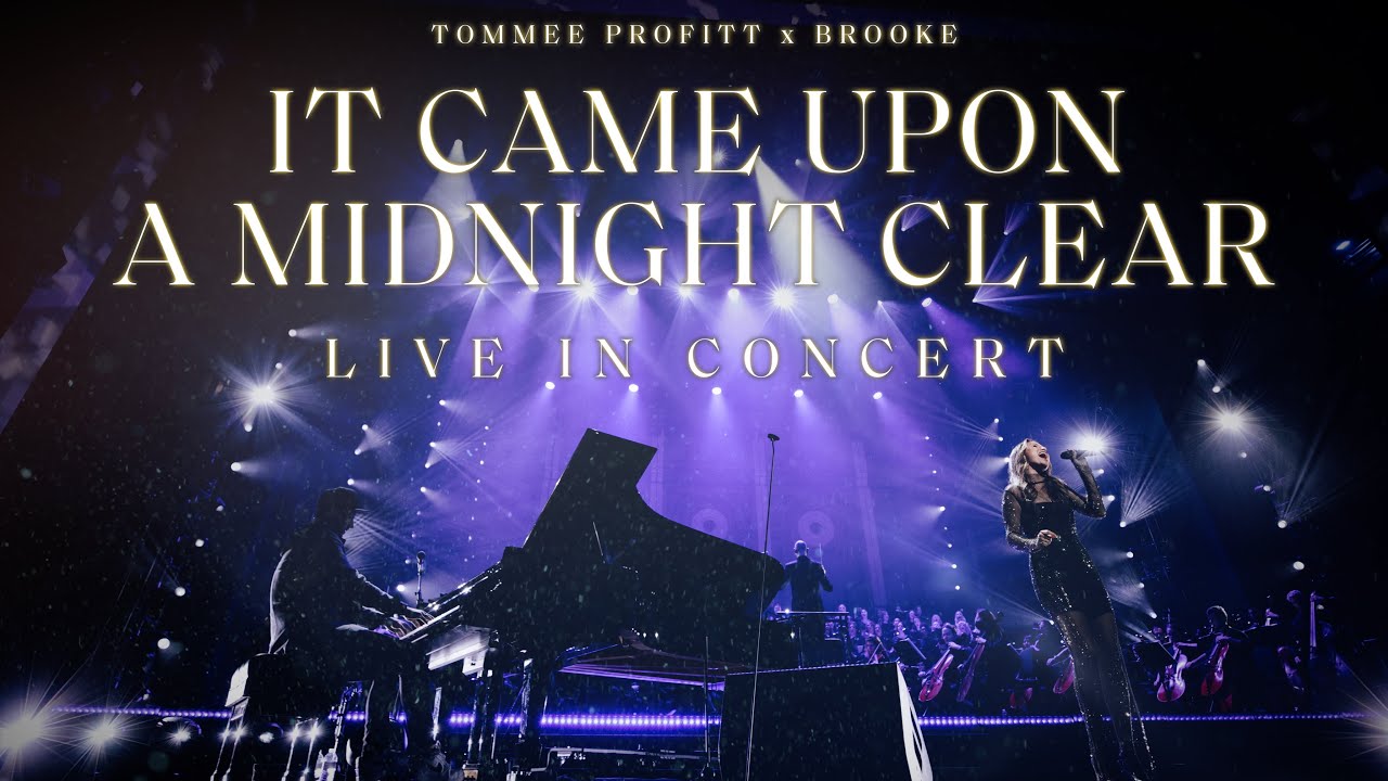 It Came Upon A Midnight Clear [LIVE] - Tommee Profitt feat. Brooke