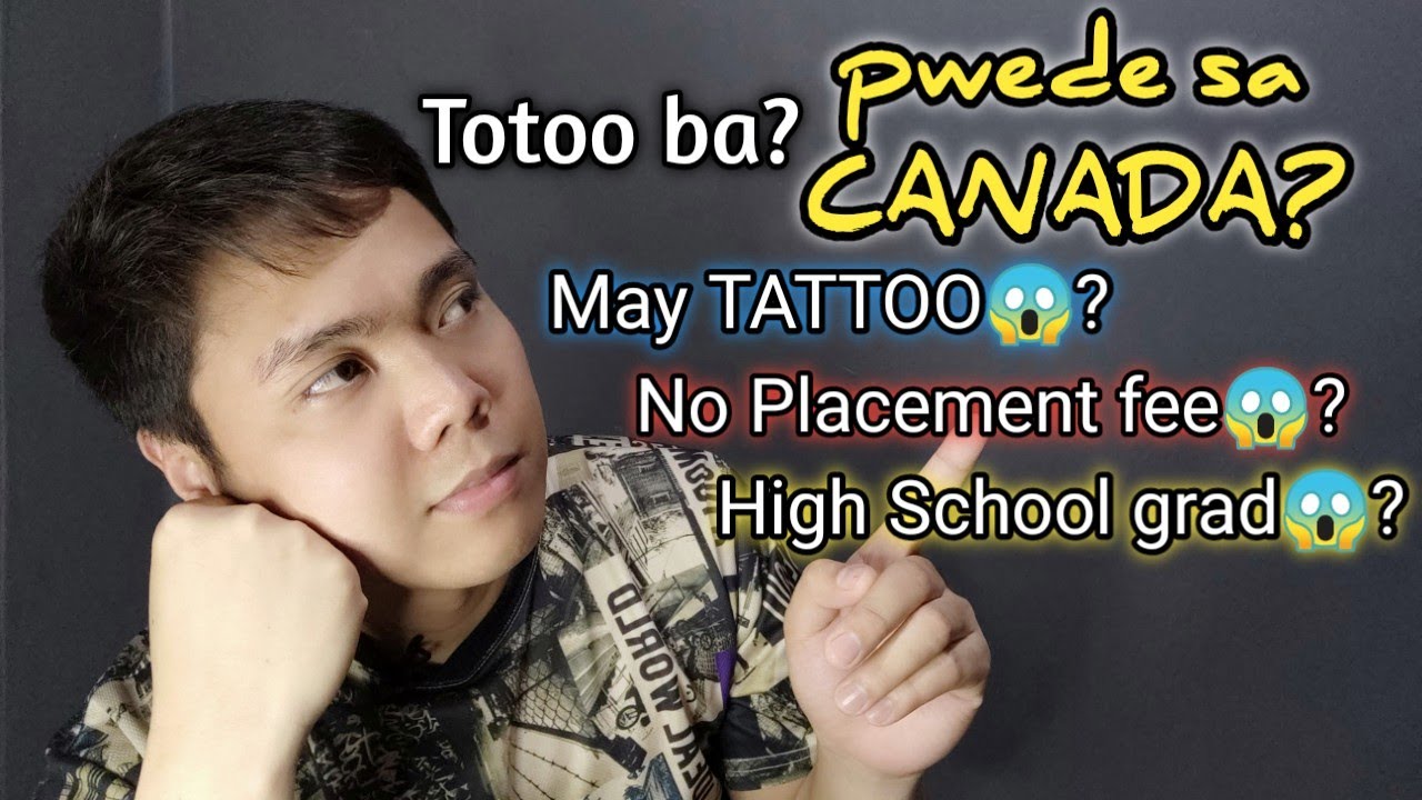 Totoo ba? Pwede ba sa CANADA🇨🇦 ang may TATTOO? HIGH SCHOOL GRAD at NO PLACEMENT FEE? Vlog 