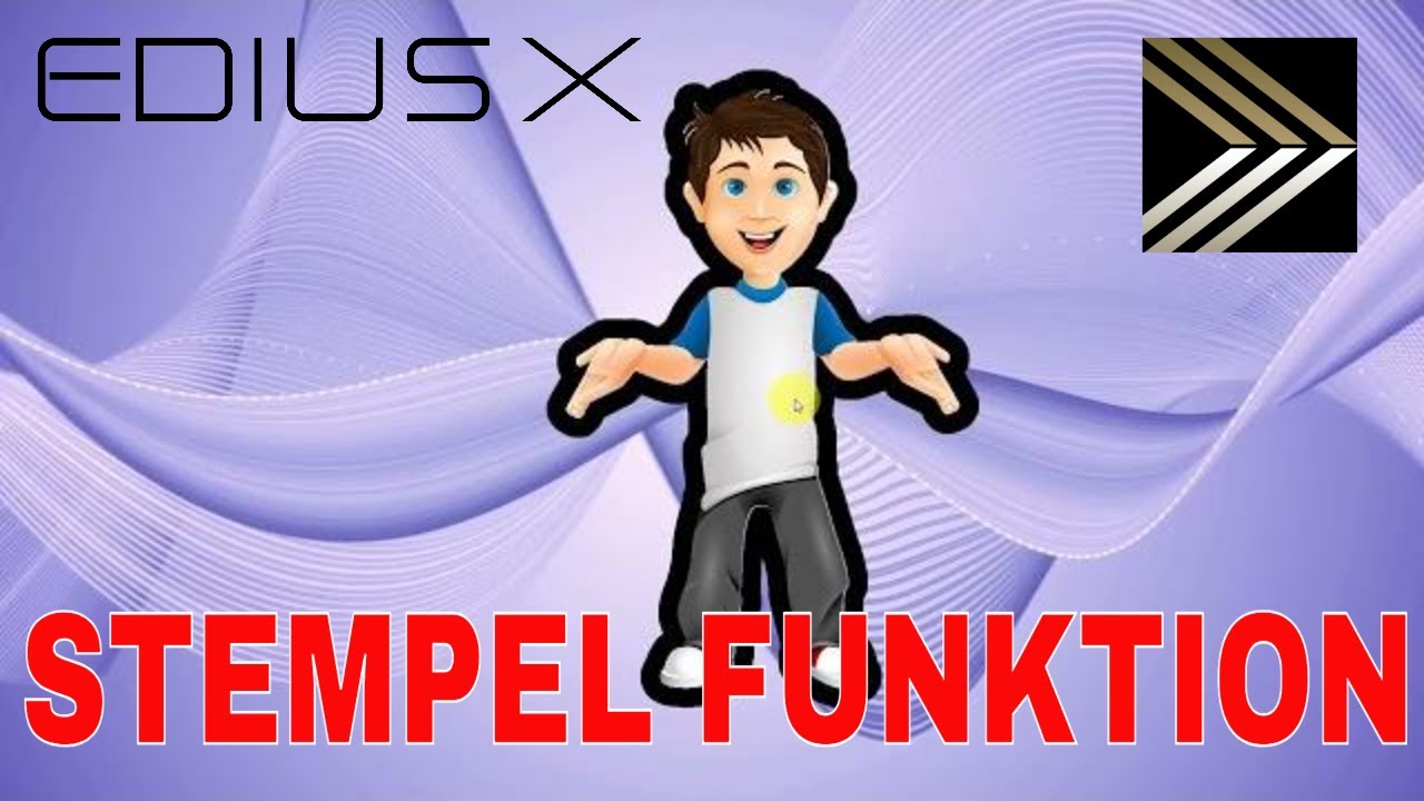 EDIUS Stempel Funktion -Schulung-