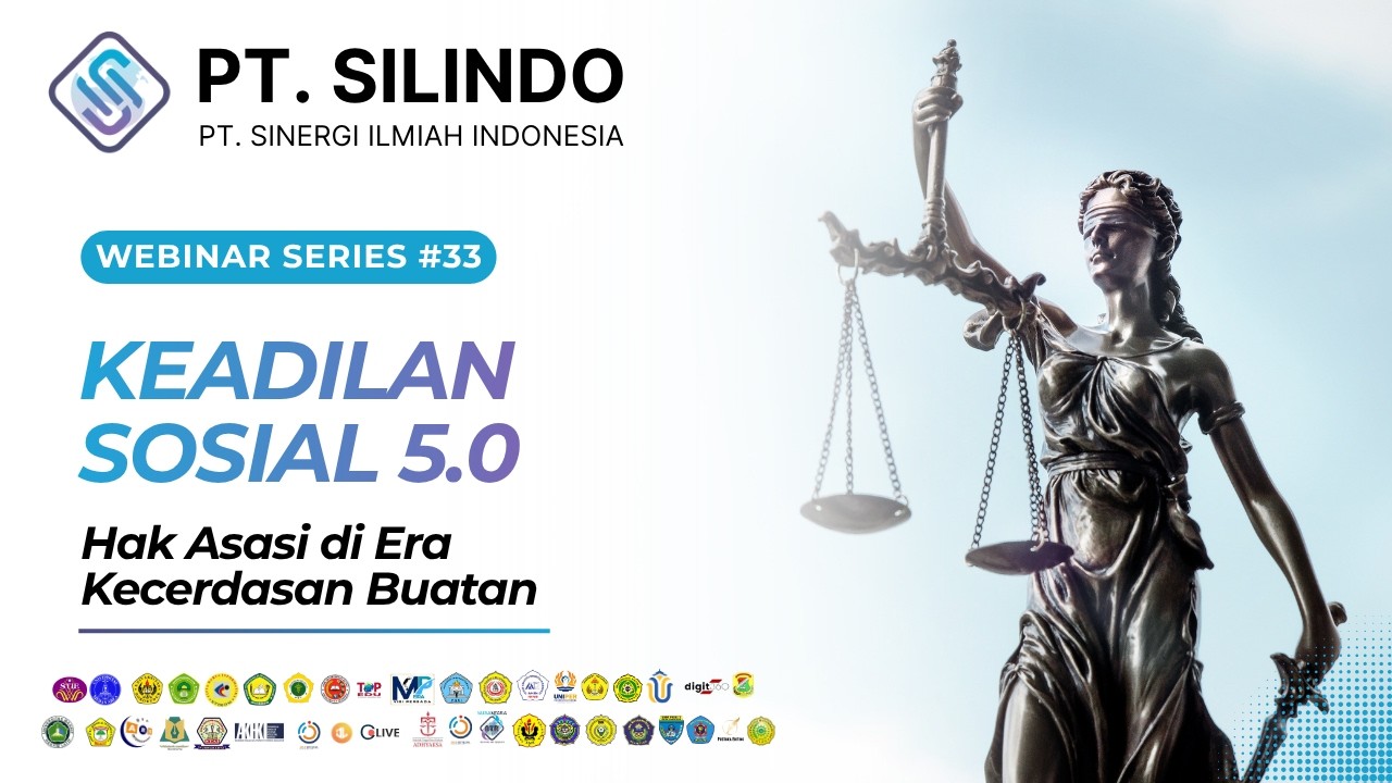 Keadilan Sosial 5.0: Hak Asasi di Era Kecerdasan Buatan - Webinar 33