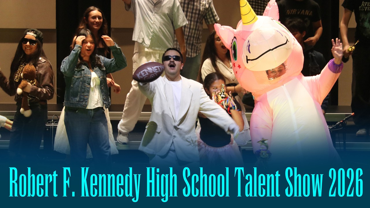 2026 Robert F. Kennedy H.S. Talent Show - 02-27-26