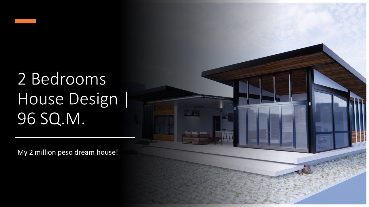 2 Bedrooms | Modern House Design | 96 sq.m.