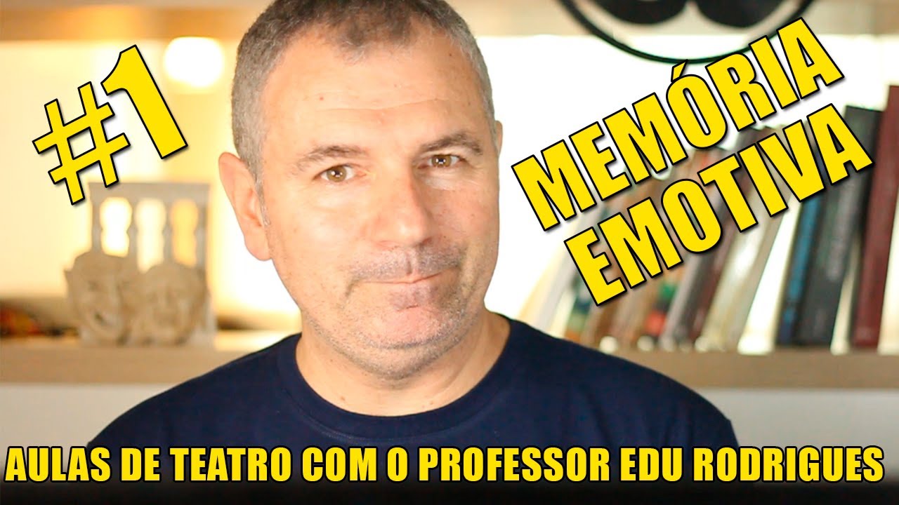 Curso de teatro online com certificado. Aula 1 Mem&oacute;ria Emotiva