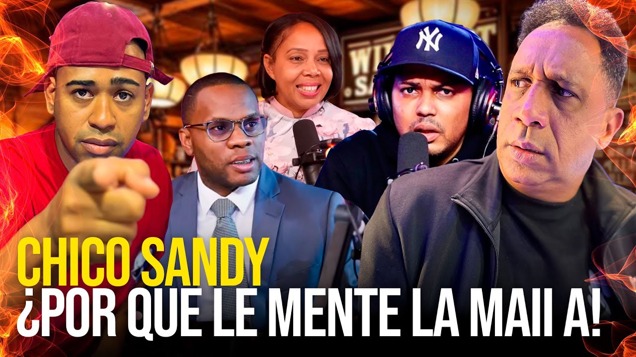 Chico Sandy Se desacata con to el mundo