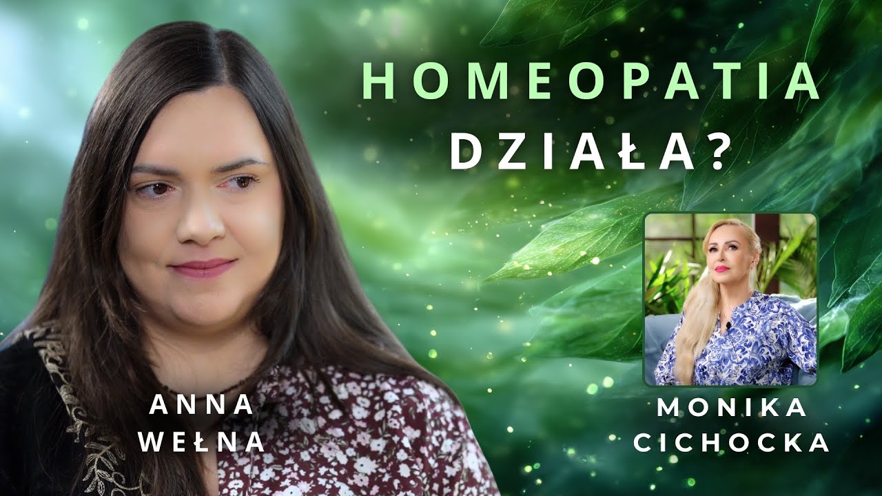 Czy homeopatia działa? Placebo czy realne wsparcie organizmu? | Anna Wełna