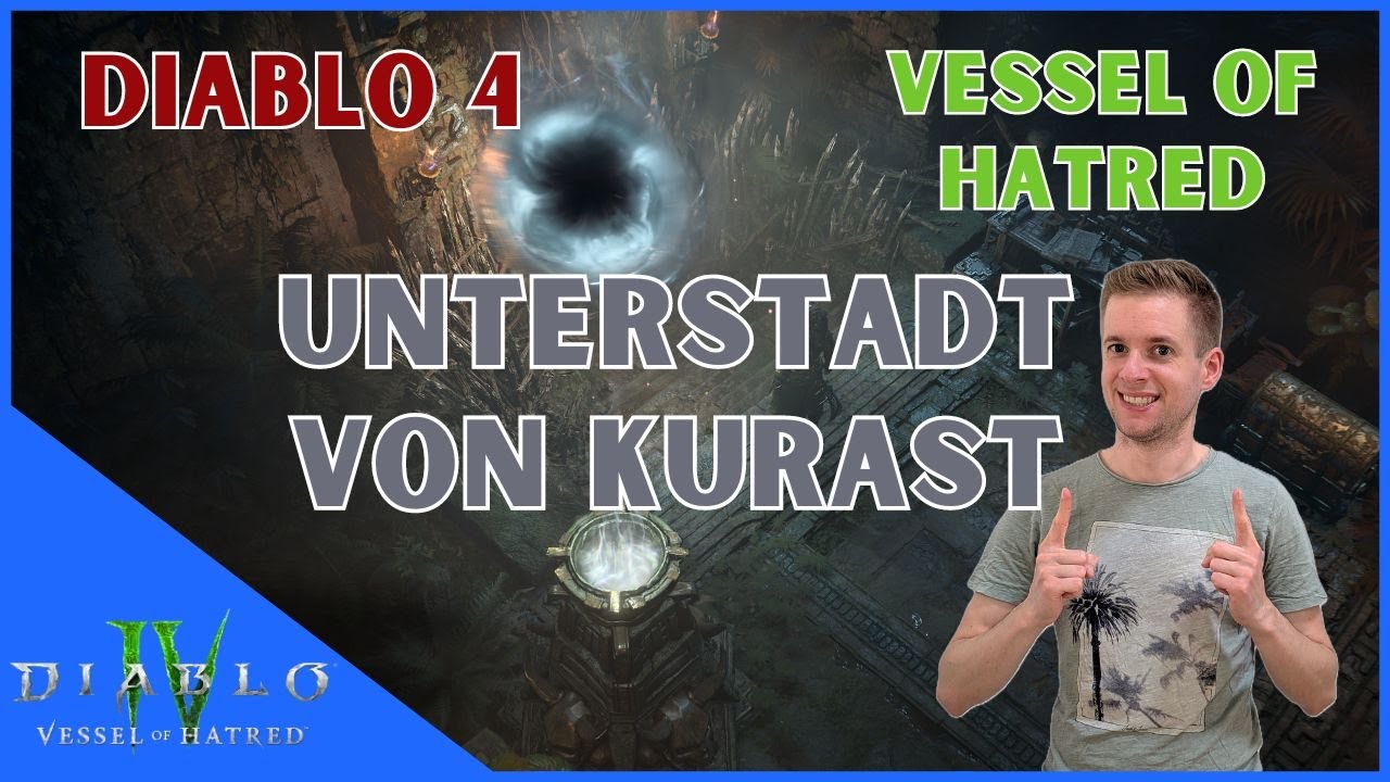 Unterstadt von Kurast - Diablo 4 Vessel of Hatred