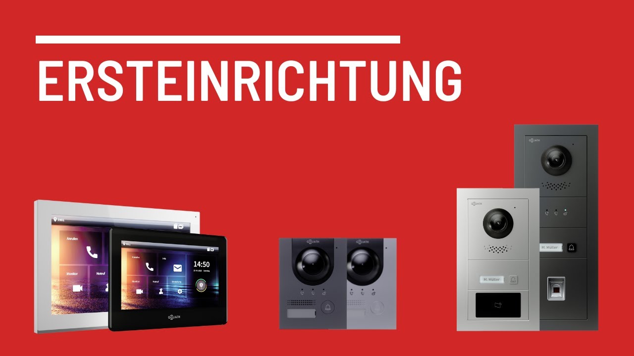 GOLIATH Hybrid IP und 2 Draht Türsprechanlage - Ersteinrichtung
