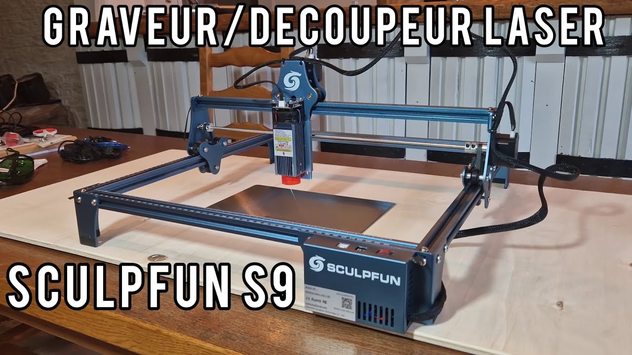 [SCULPFUN] S9 - Test et présentation