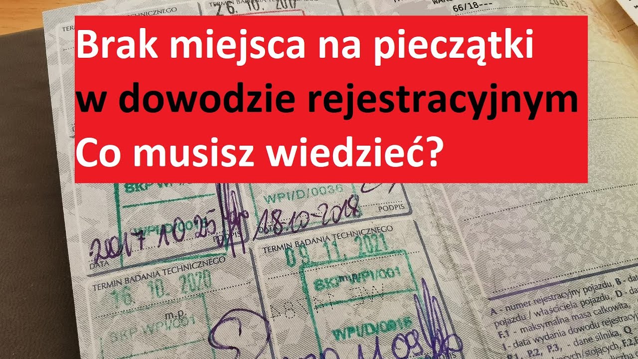 Brak miejsca na pieczątki w dowodzie rejestracyjnym - Co musisz wiedzieć?