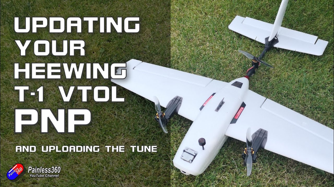 HEEWING Ranger T-1 VTOL PNP: Updating Arduplane safely