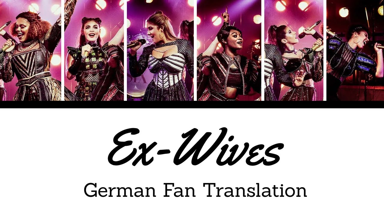 SIX the Musical Ex-Wives - German Fan Translation