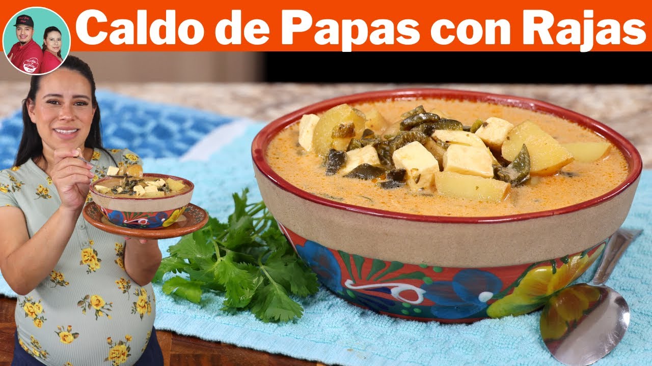 CALDO de PAPAS con RAJAS algo Simple pero SABROSO | Que No te Falte en el Menu de la Semana |