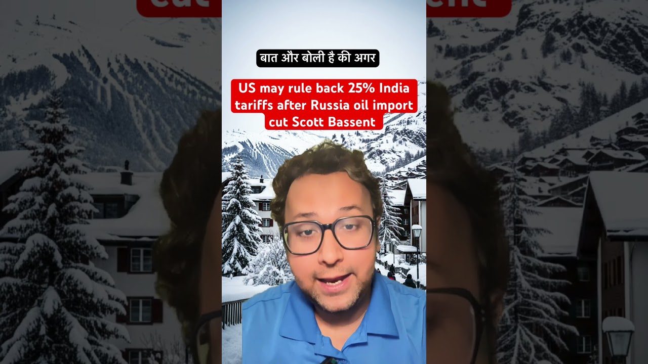 US may rollback 25% India tariffs after Russian oil import cuts: Scott Bessent 