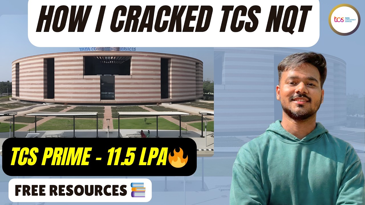 TCS NQT 2026 Preparation Guide 🔥 | How I Cracked TCS Prime 11.5 LPA 💵 | Exam Pattern + Resources 📚