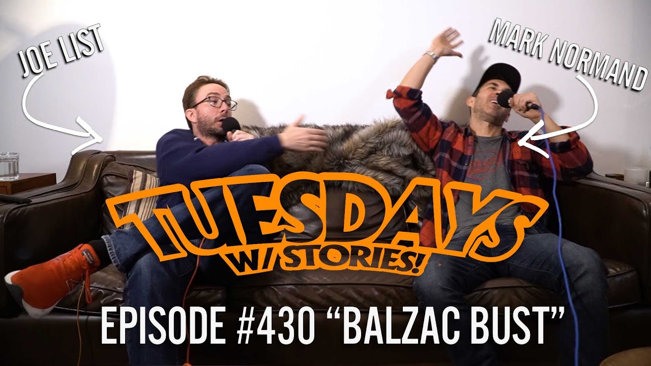 Tuesdays With Stories w/ Mark Normand & Joe List - 