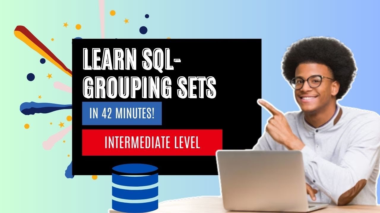 Mastering SQL Server Grouping Sets