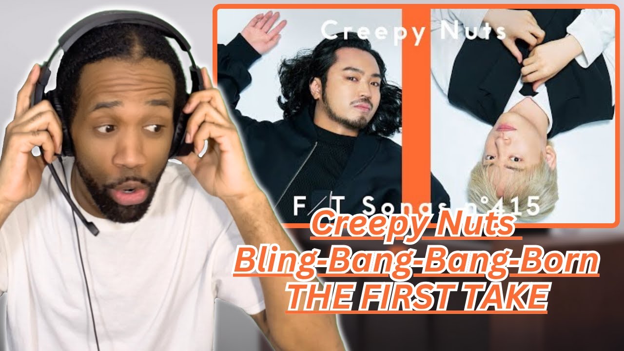 FIRST TIME REACTING TO Creepy Nuts - Bling-Bang-Bang-Born / THE FIRST TAKE | (REACTION)
