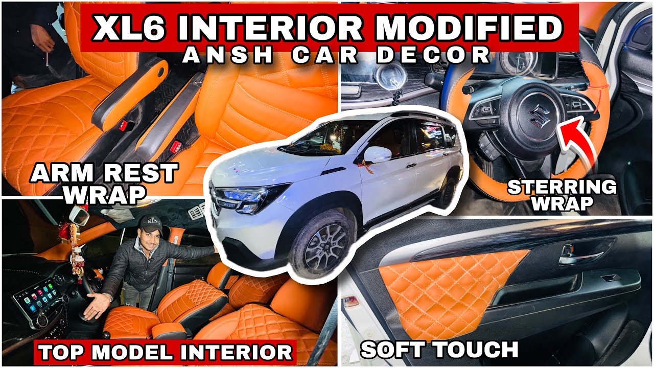 2025 XL6 MODIFICATION✅ BUDGET INTERIOR XL6✅ XL6 base to top