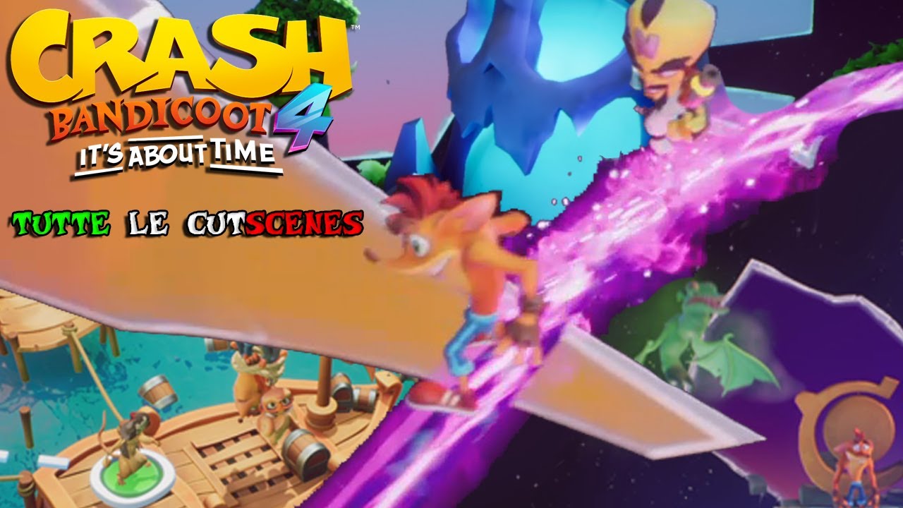 CRASH BANDICOOT 4 IT'S ABOUT TIME - TUTTE LE CUTSCENES DELLA MAPPA DIMENSIONALE - ITA + BUG FINALE