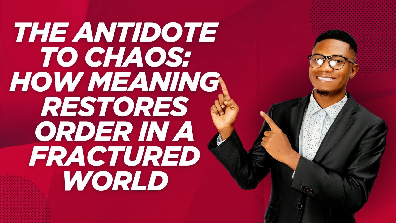Противоядие от хаоса. Как смысл восстанавливает порядок в раздробленном мире