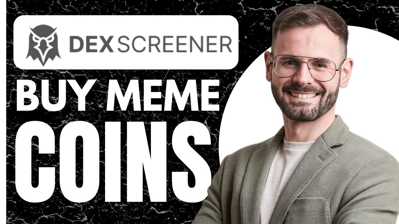 How to Buy Meme Coins on Dex Screener (2024)