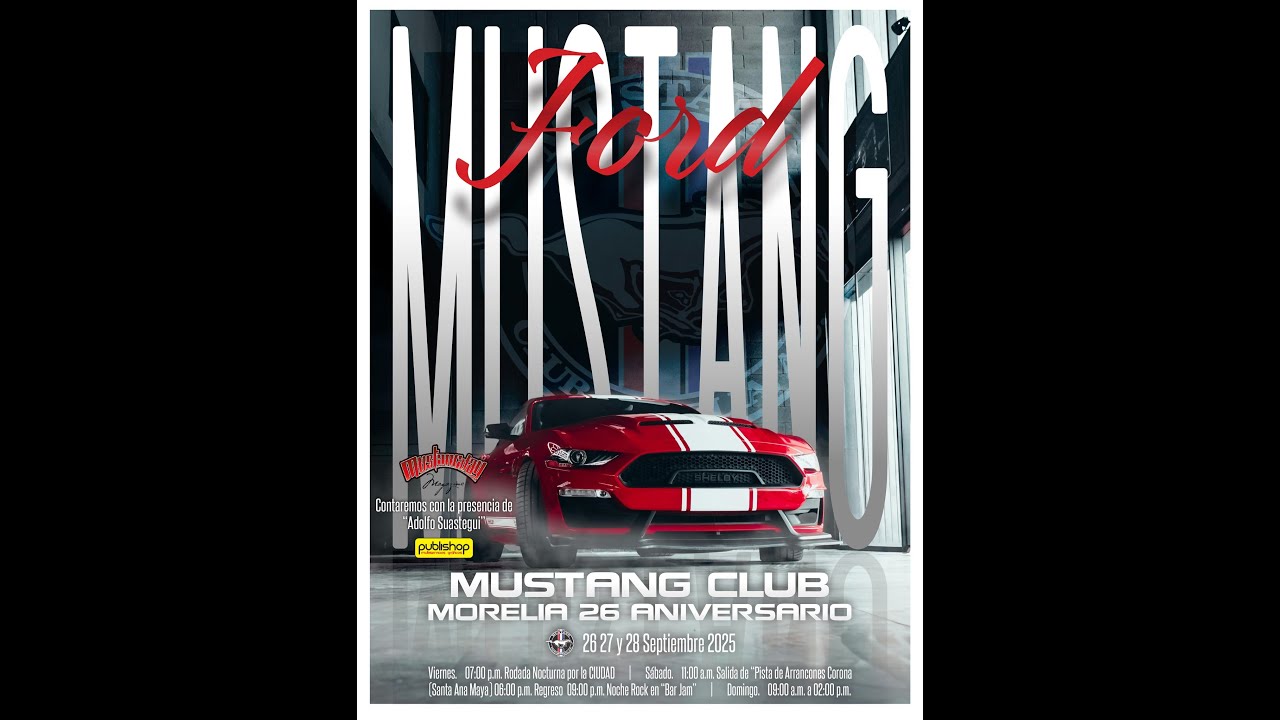 XXVI ANIVERSARIO MUSTANG CLUB MORELIA A.C.