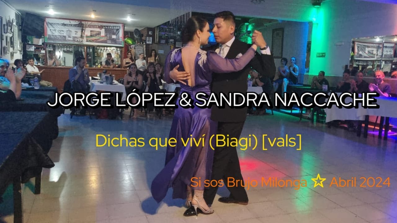 SANDRA NACCACHE & JORGE LOPEZ || Dicha que vivi (Rodolfo Biagi) [Vals]