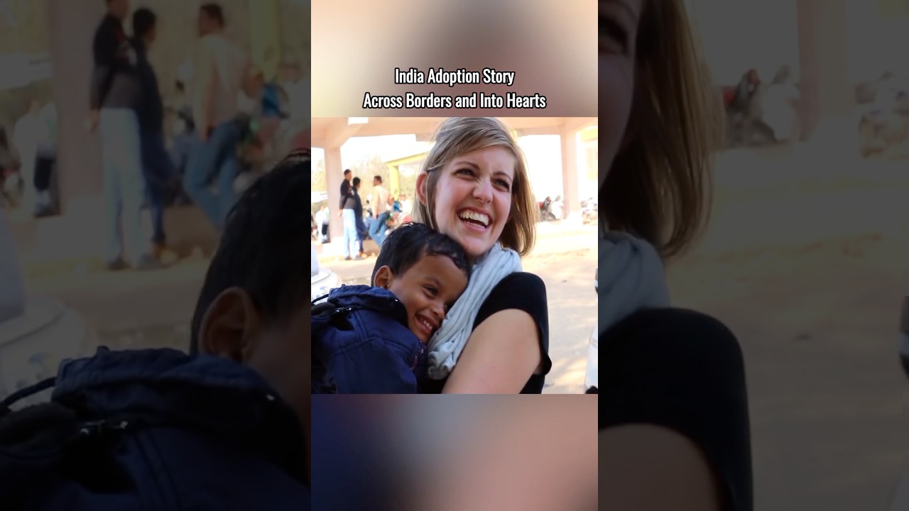 Across borders and to heart: India adoption story #adoptionstory #family #love #adoption #happy