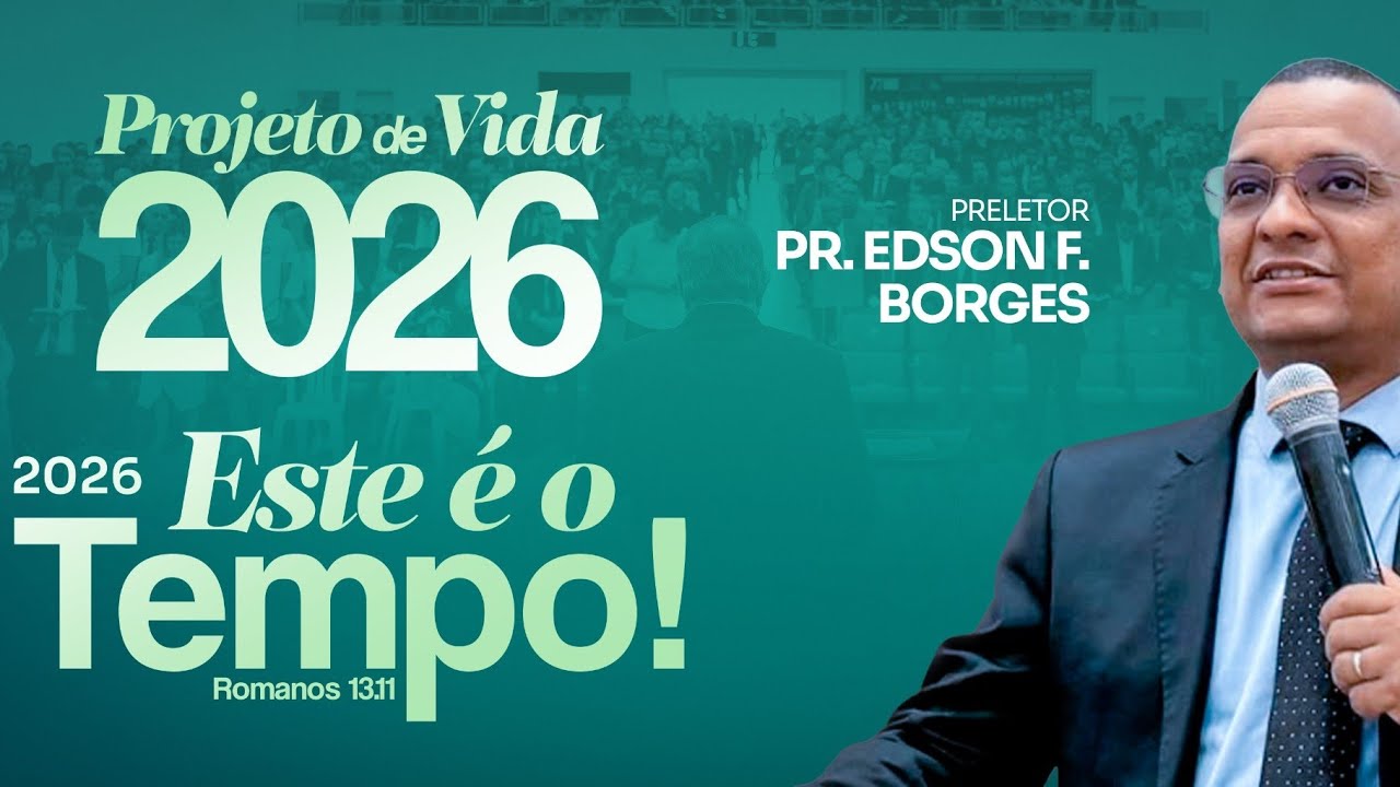 Ministração na Adrubiataba | décima noite do Projeto de Vida 2026 | Pr. Edson Borges
