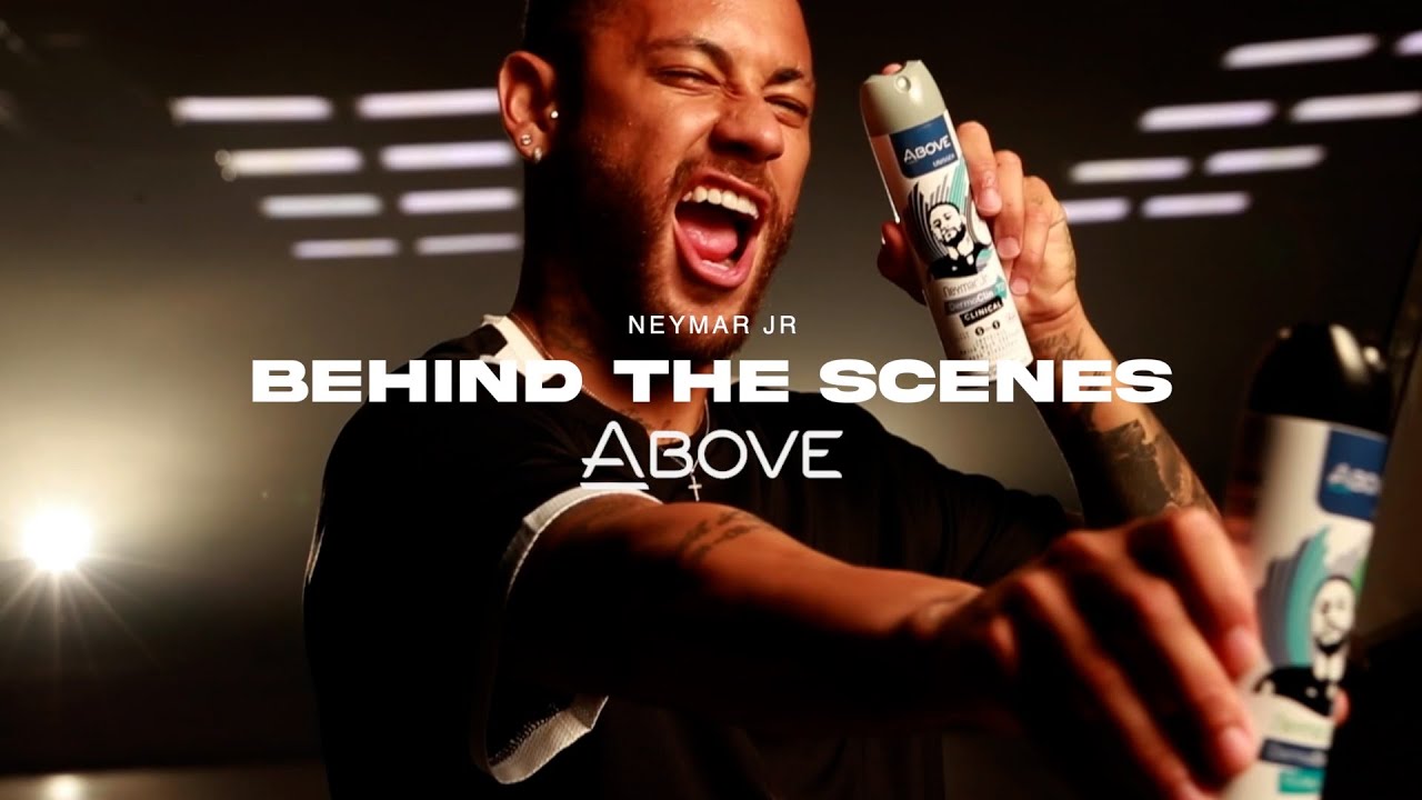 NEYMAR JR | ABOVE | Behind the Scenes
