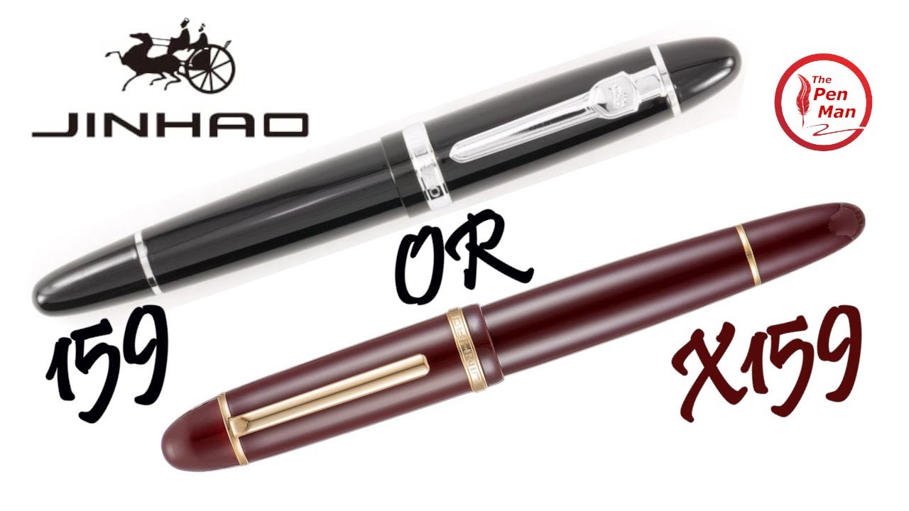 Jinhao 159 vs X159 Fountain Pens: Which one is the better deal?