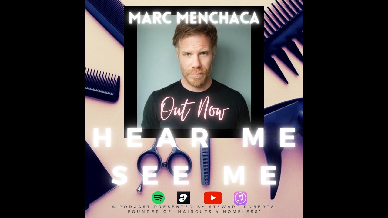 Hear Me, See Me. Video Podcast. Actor Marc Menchaca.