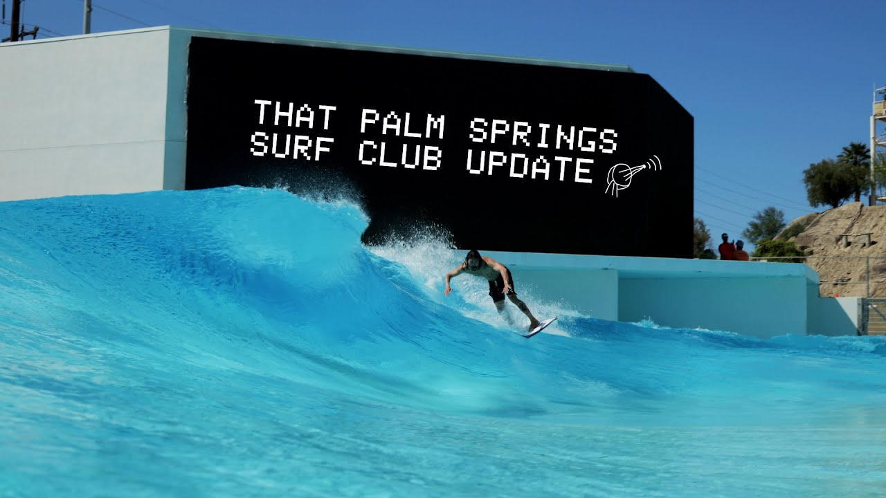 ОБНОВЛЕНИЕ THAT Palm Springs SURF CLUB