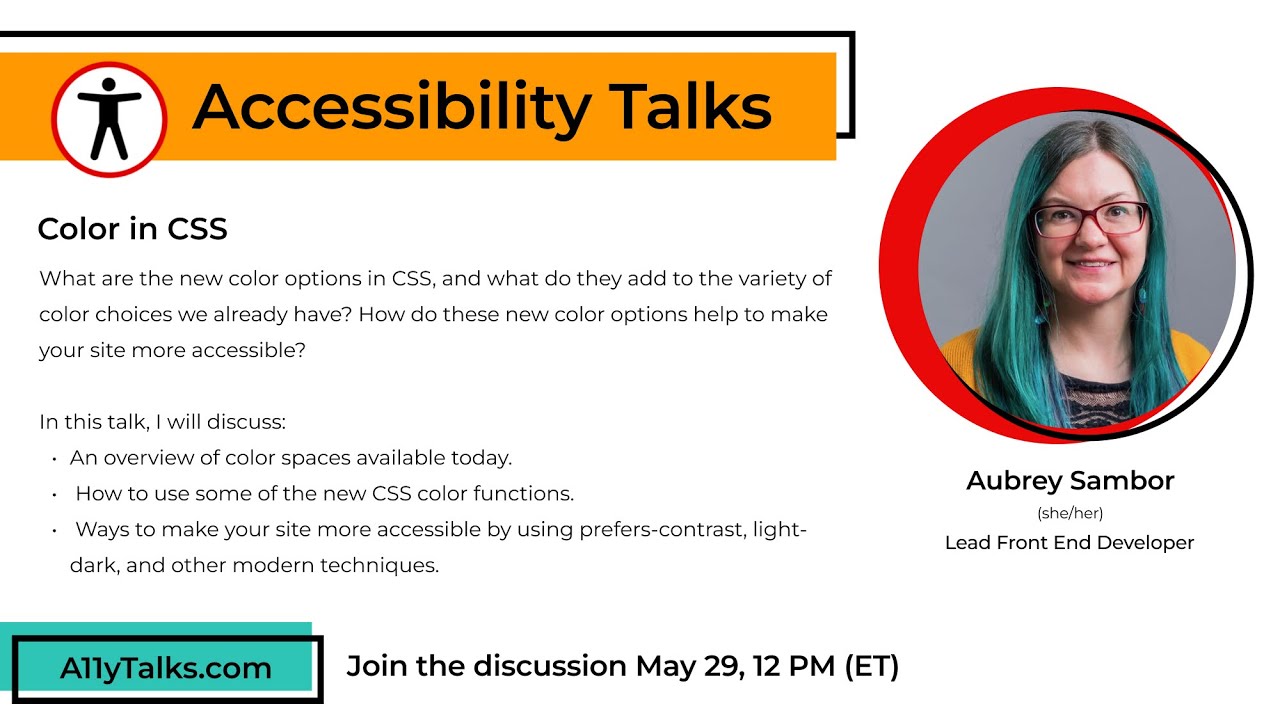Color in CSS - Aubrey Sambor (A11yTalks - May 2025)