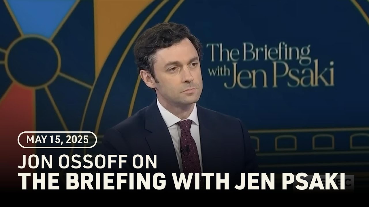 Jon Ossoff on The Briefing with Jen Psaki