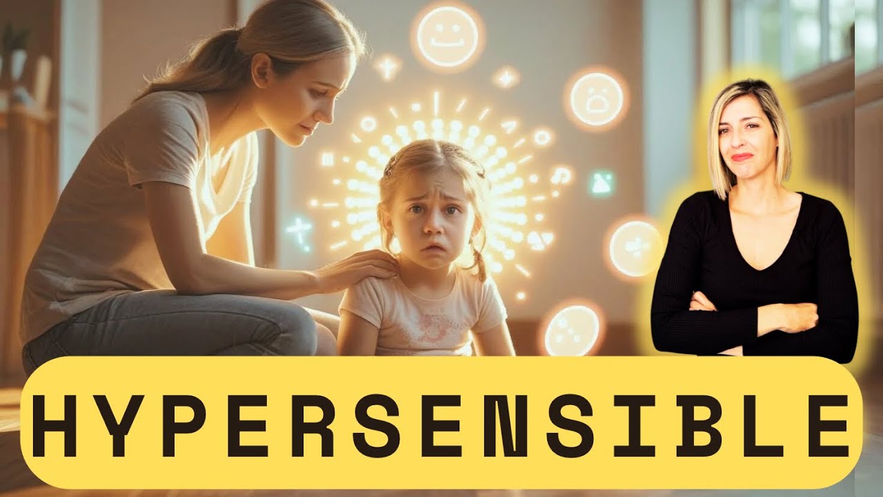 Enfant hypersensible : comment l’aider au quotidien ? #hypersensibles