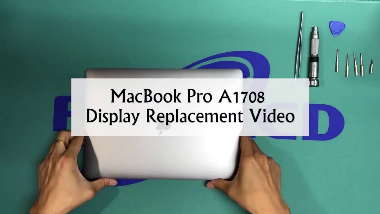 MacBook Pro Retina A1706 A1708 Full LCD Screen Assembly Replacement - FirstLCD