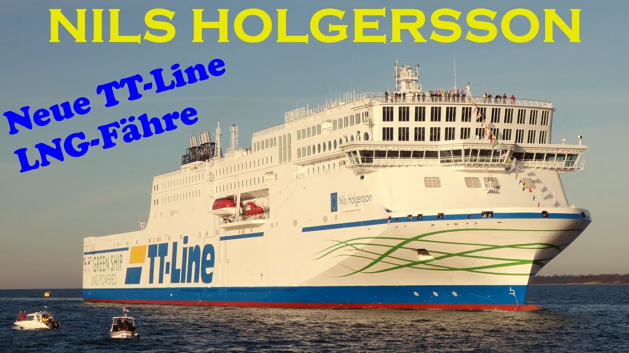Neue NILS HOLGERSSON - Erstanlauf in Travemünde der Green Ship TT-Line Fähre am 20.04.2022