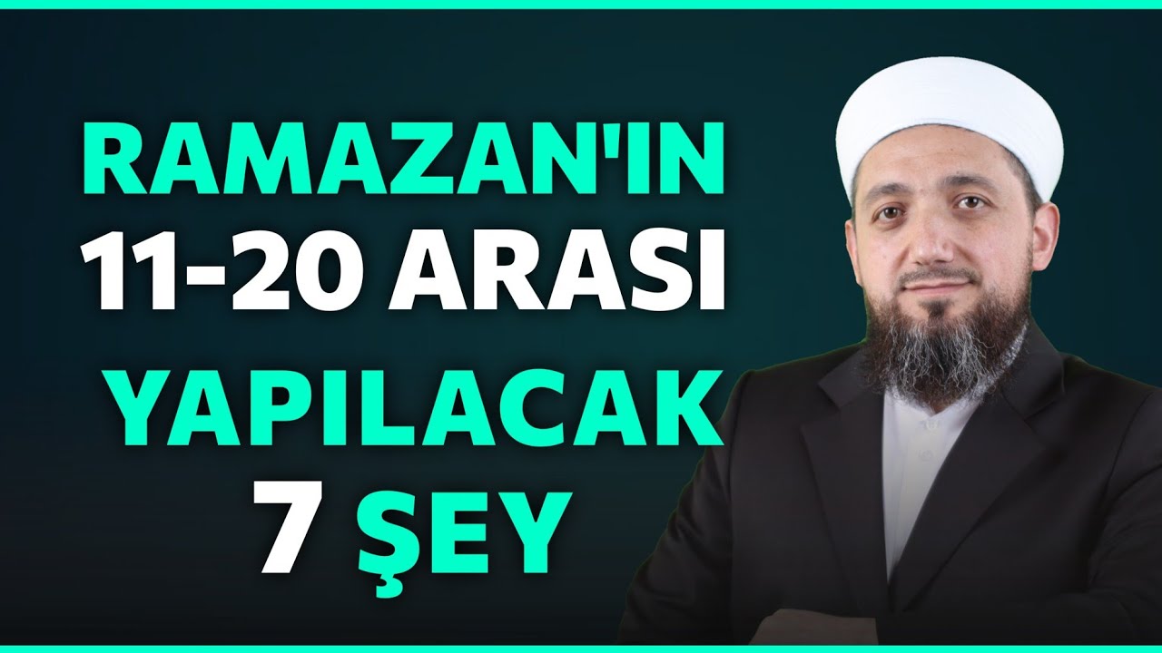 Ramazan'da günahları silen 7 amel | Ramazan'da yapılacak ibadetler!