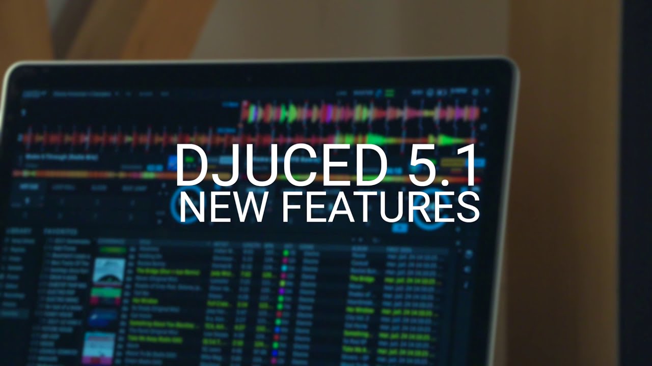 DJUCED | Fall 2020 Update (version 5.1)