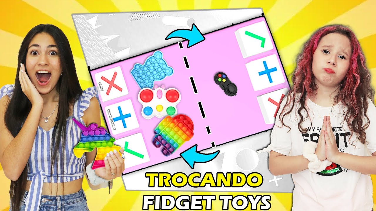 TROCAS DE FIDGET TOYS COM A BELA BAGUNÇA com SURPRESA!