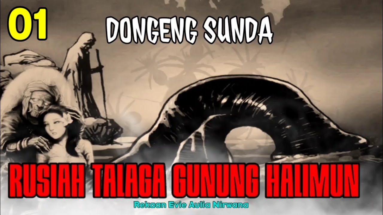 Dongeng Rusiah Talaga Gunung Halimun (Nyi Rumi) Bagian 01
