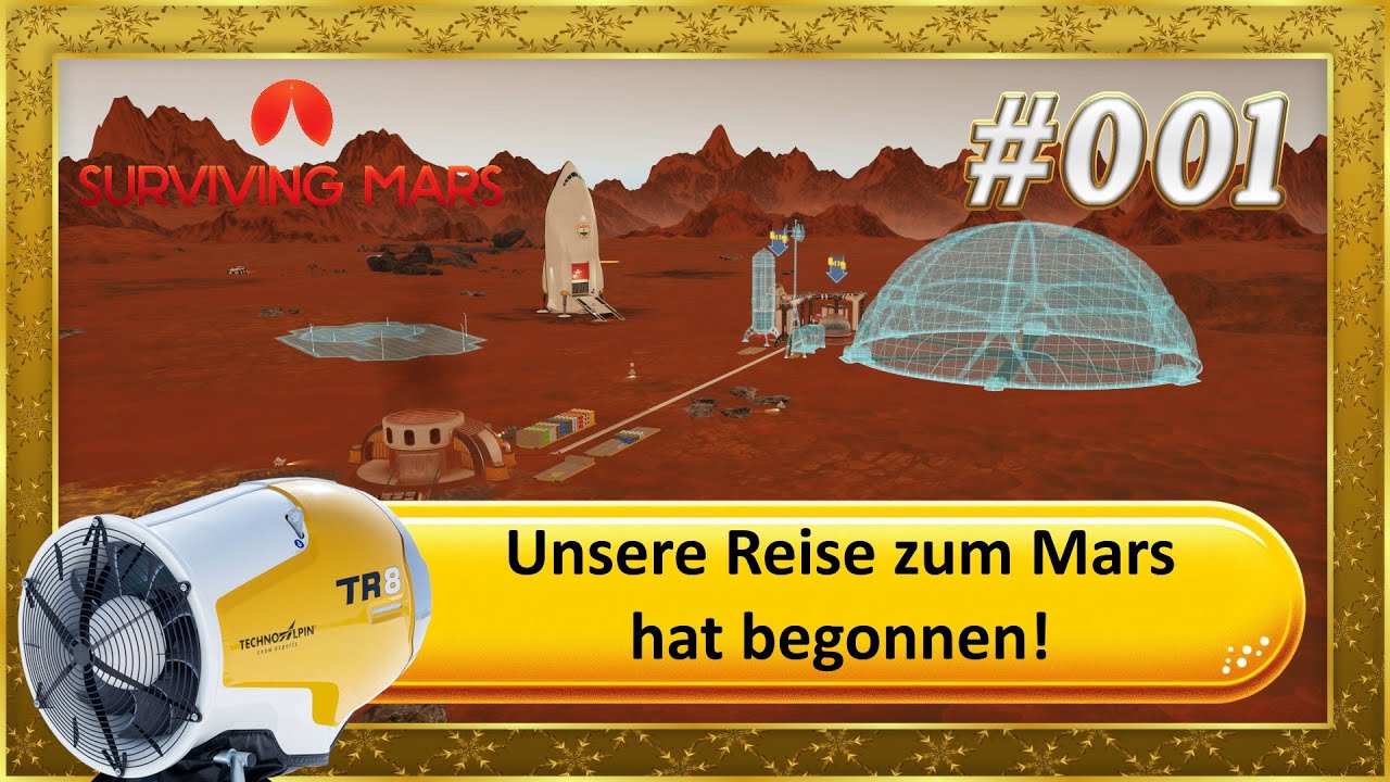 Unsere Reise zum Mars hat begonnen! Surviving Mars #001