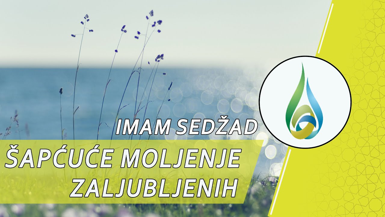 Munadžat / &scaron;apćuće moljenje ustezatelja - Imam Sedžad
