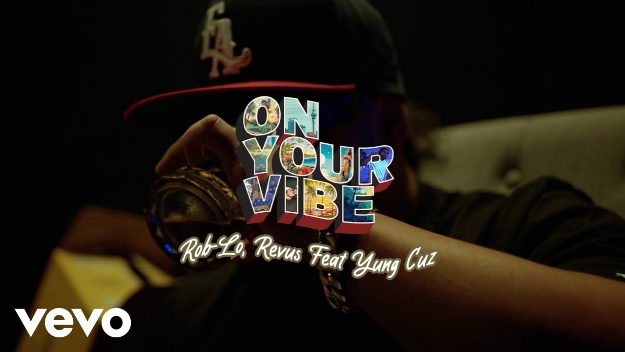 Revus, LSMG Rob-Lo - On Your Vibe (Official Music Video) ft. Yung Cuz