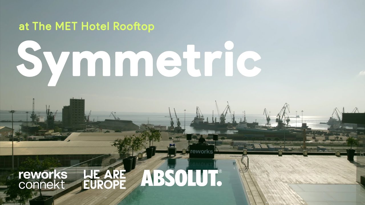 Symmetric at The MET Hotel rooftop by ABSOLUT | reworks connekt 4K