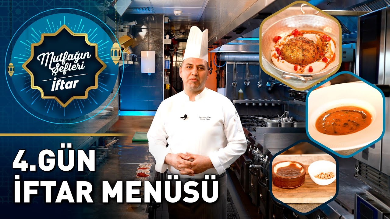 Mutfağın Şefleri İftar - 4. Gün | Ezogelin Çorbası, Haşlama İçli Köfte, Sütlaç