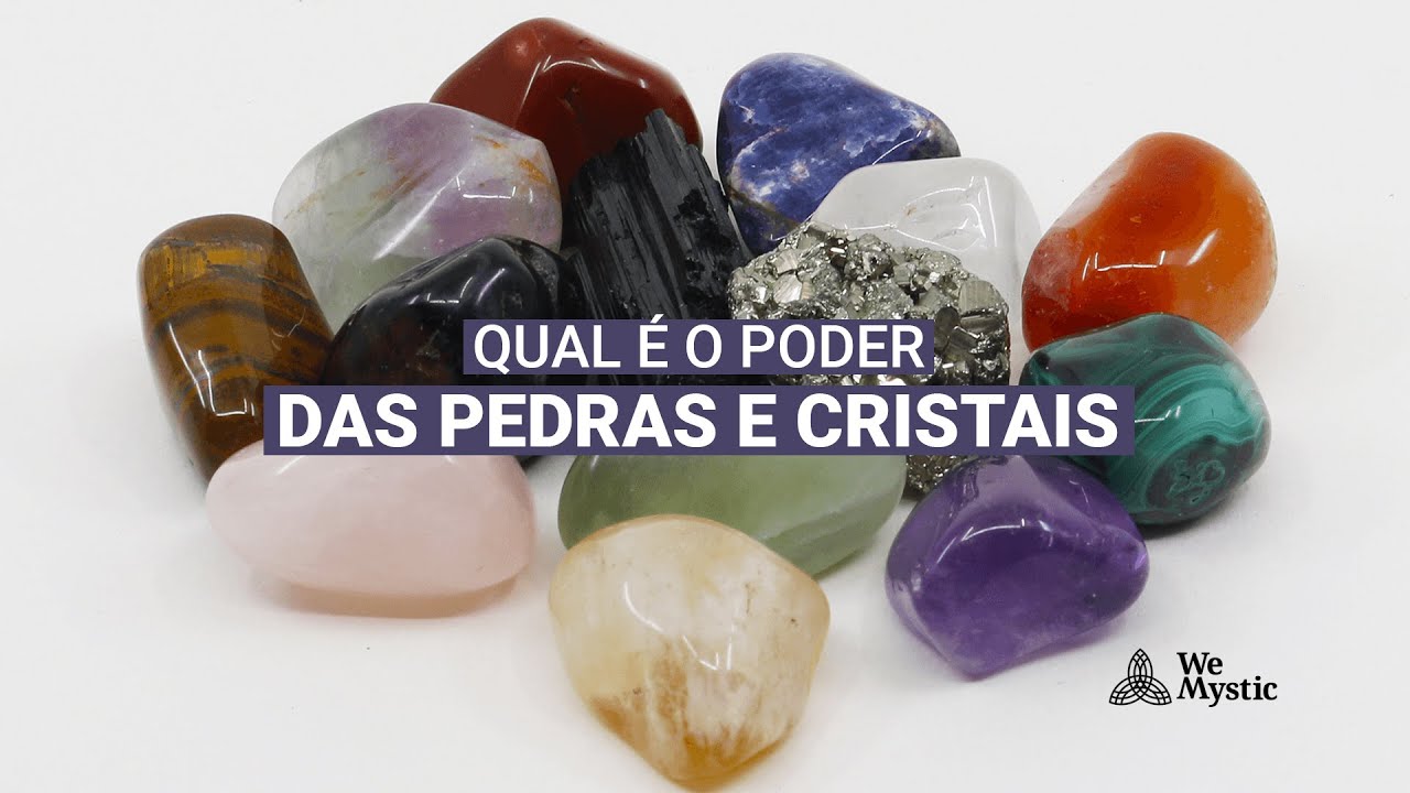 A ENERGIA DAS PEDRAS E CRISTAIS